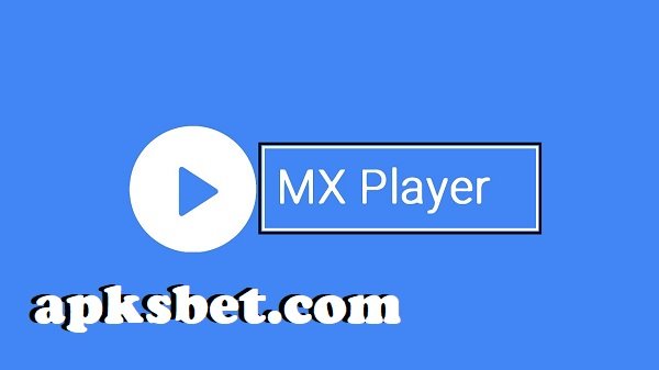 MX Player APK